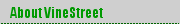 About VineStreet